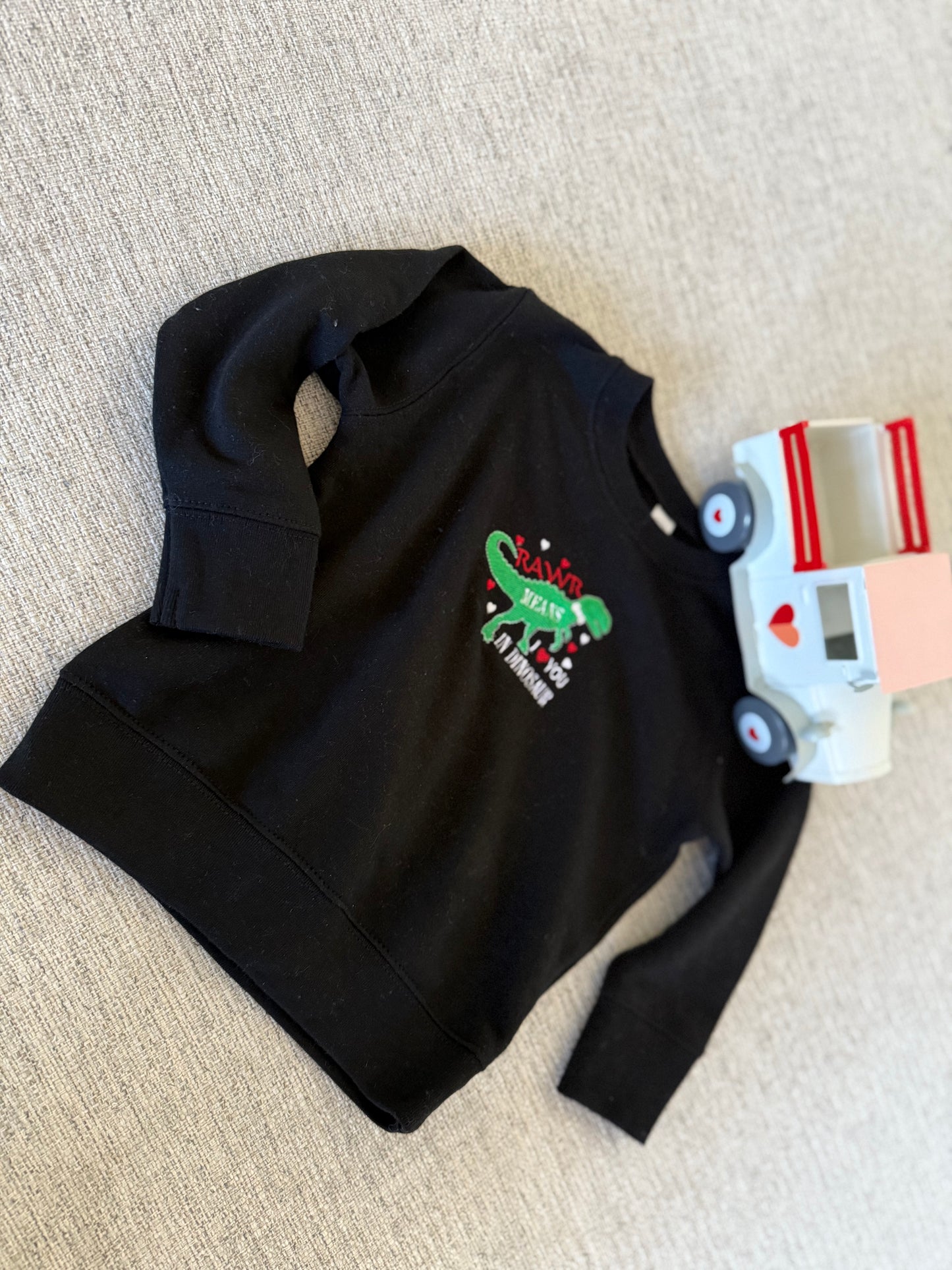 RAWR Means I love you - Toddler Sweatshirt