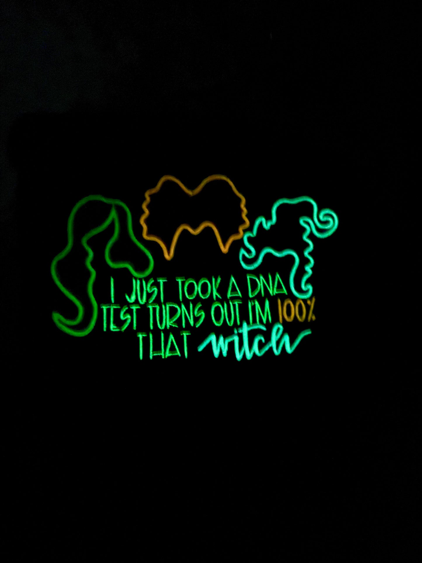 100% That Witch - Glow in the Dark